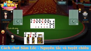 Cách chơi Sâm Lốc - Nguyên tắc và tuyệt chiêu chiến thắng