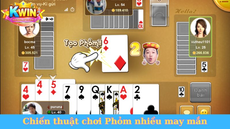 Chiến thuật chơi Phỏm nhiều may mắn