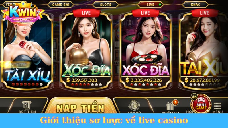 Giới thiệu sơ lược về live casino