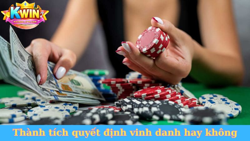 Thành tích quyết định được vinh danh hay không