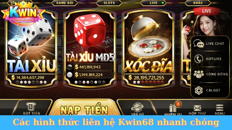 Các hình thức liên hệ Kwin68 nhanh chóng