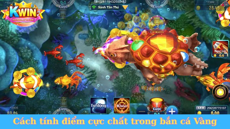 Cách tính điểm cực chất trong bắn cá Vàng