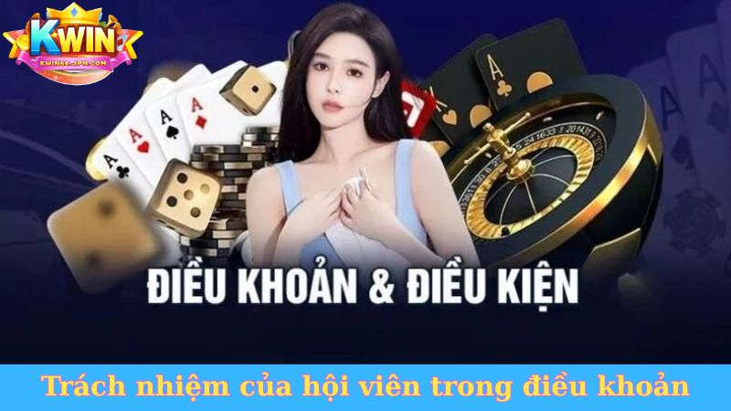 Trách nhiệm của hội viên trong điều khoản